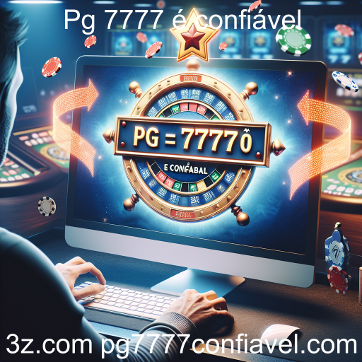 Pg 7777: É Confiável?