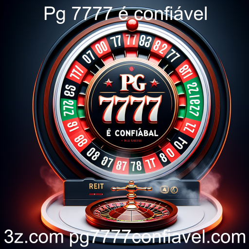 A Emoção da Roleta no Pg 7777: Um Jogo Confiável e Empolgante